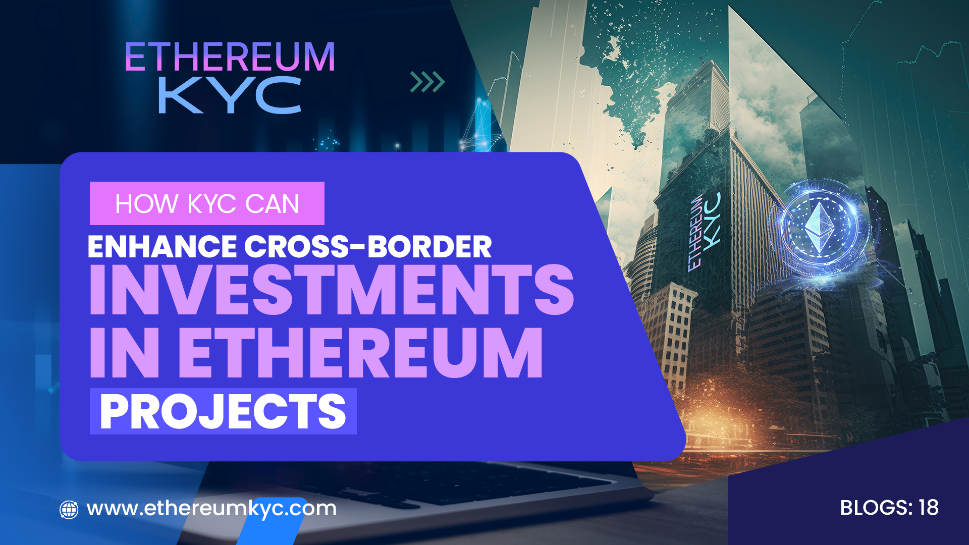 How KYC Can Enhance Cross-Border Investments in Ethereum Projects