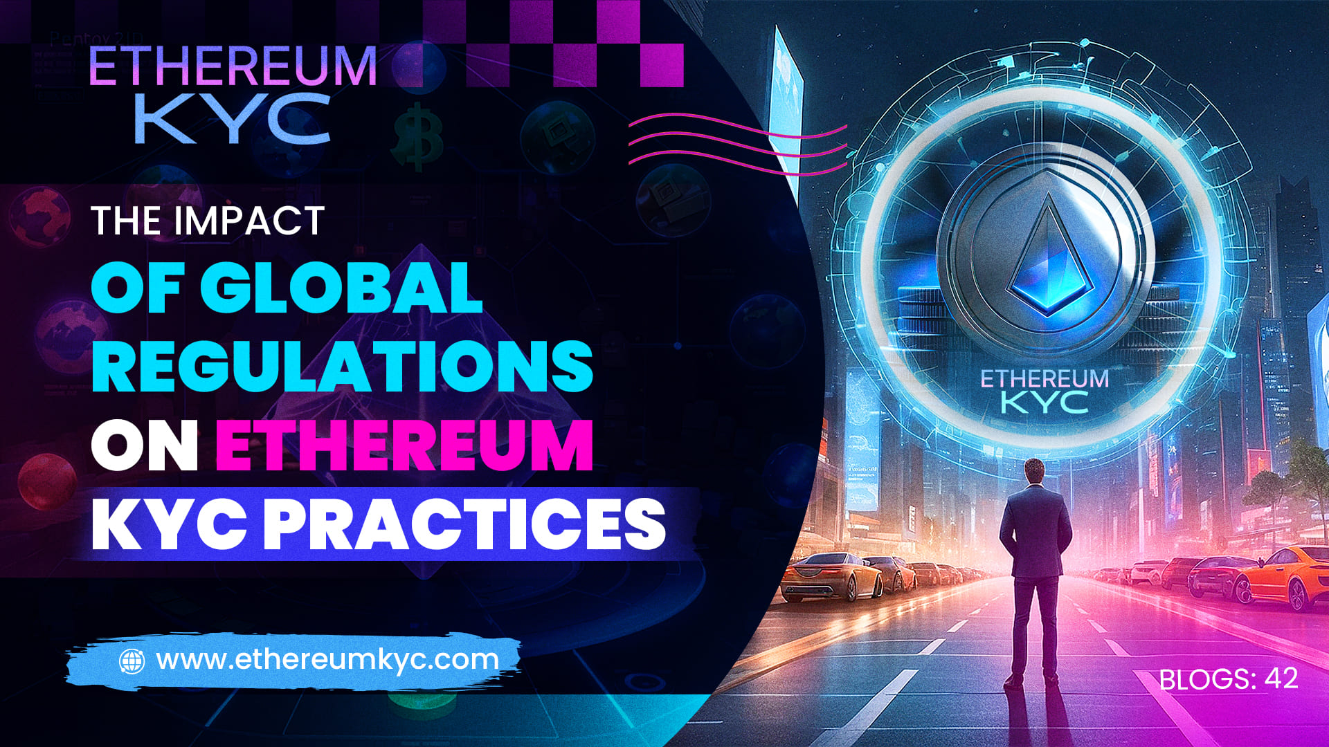 The Impact of Global Regulations on Ethereum KYC Practices